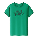 Shirt - Ask Me About My T-Rex